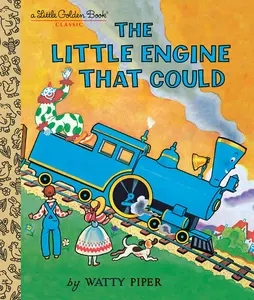 The Little Engine That Could -- Watty Piper - Hardcover