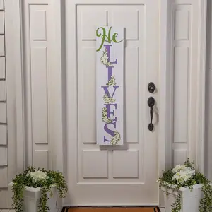 He Lives Vertical Wood Sign
