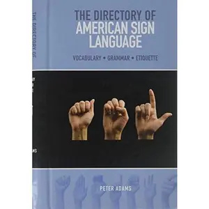 USED-American Sign Language: Vocabulary - Grammar - Etiquette by Peter Adams (Hardcover-spiral)