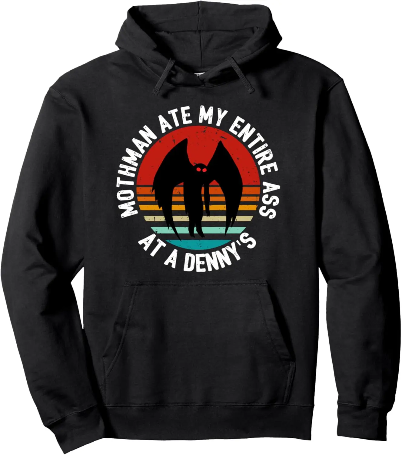 Funny Mothman Ate My Entire Ass Vintage Mothman Cryptid Pullover Hoodie