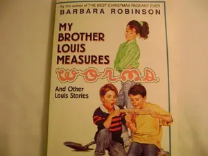 USED Book - My Brother Louis Measures Worms by Barbara Robinson (Paperback) - english