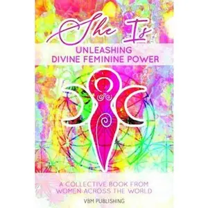 USED-SHE IS: Unleashing Divine Feminine Power by Susan Bibby (Paperback)