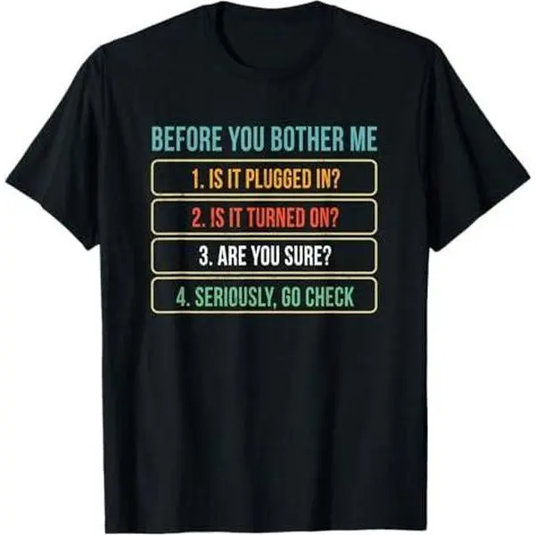 Funny Information Technology Tech | Technical Support Gift T-Shirt