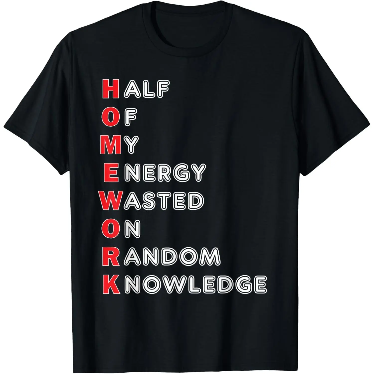 100% Cotton Funny School Homework Shirt For Kids Teens Gift T-Shirt T-Shirt