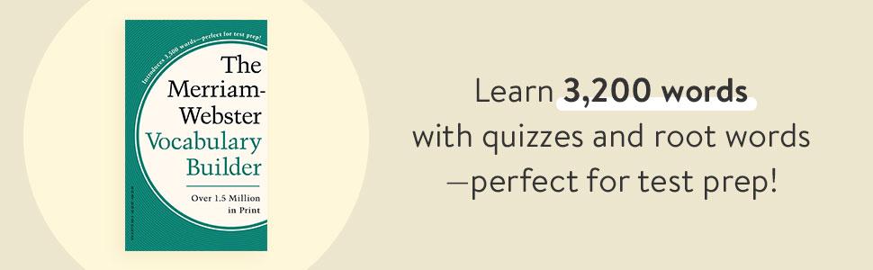 Merriam-Webster’s Everyday Language Reference Set: Includes: The Merriam-Webster Dictionary, The Merriam-Webster Thesaurus, and The Merriam-Webster Vocabulary Builder