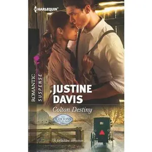 USED-Colton Destiny (The Coltons of Eden Falls, 1) by Justine Davis (Unknown)