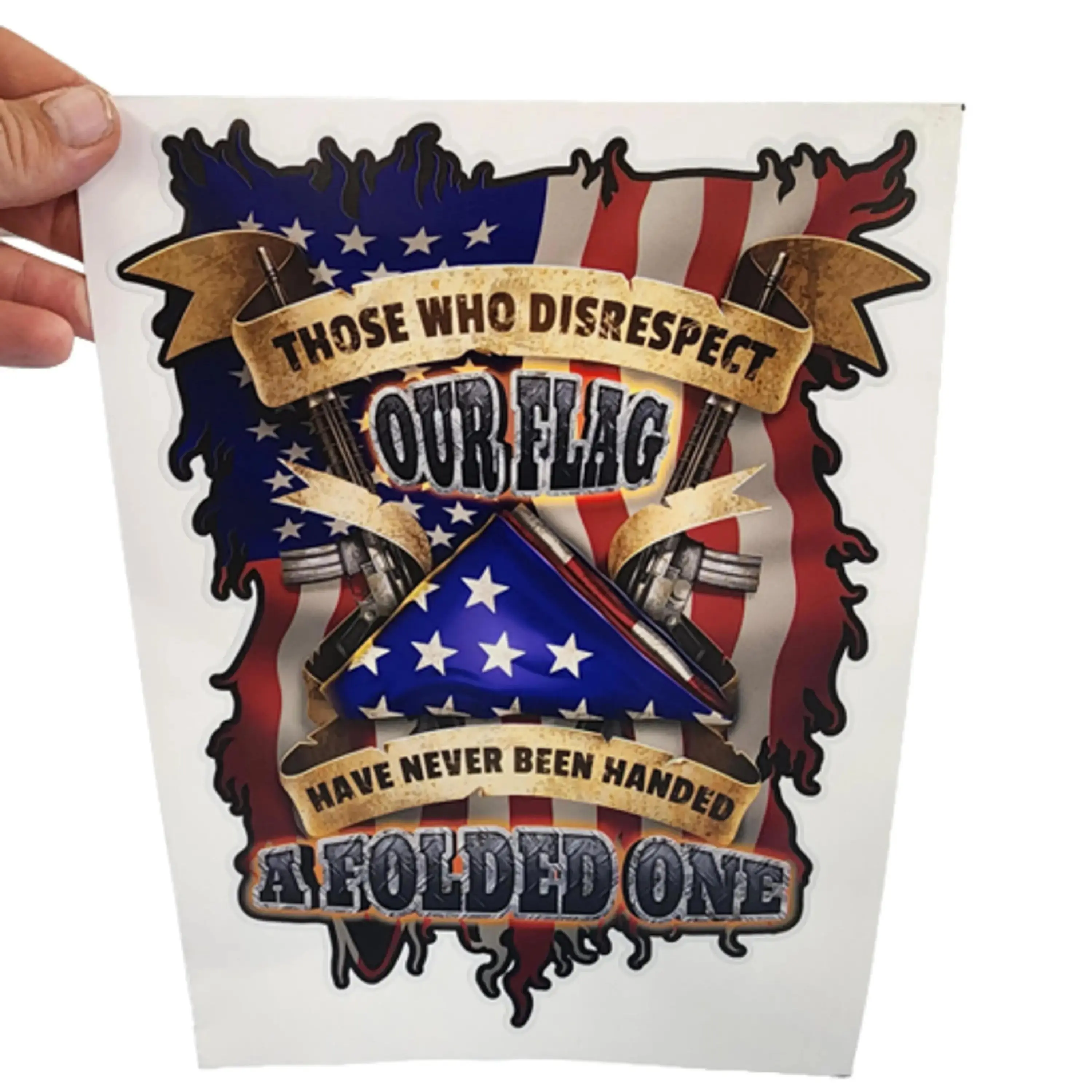 Those Who Disrespect Our Flag Have Never Been Handed A Folded One 5 inch sticker decal for cars trucks vehicles motorcycles boats Support our Troops Military Veterans Wounded Warrior Thin Green Line
