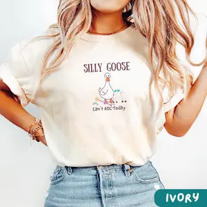 Silly Goose Occupational Therapy Tshirt, Comfort Colors Gift for Occupational Therapist, OT Student Assistant Tee, Cant ADL Today, Grad Gift Cotton Top