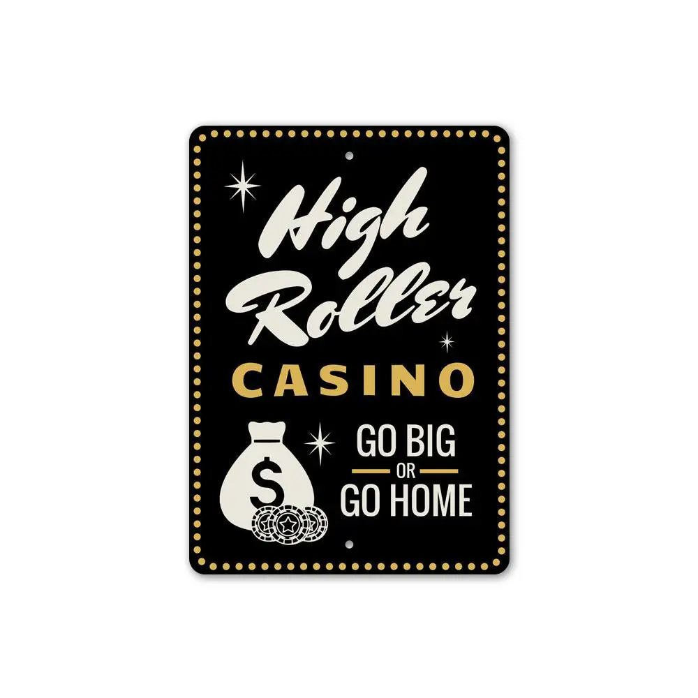 High Roller Casino Sign