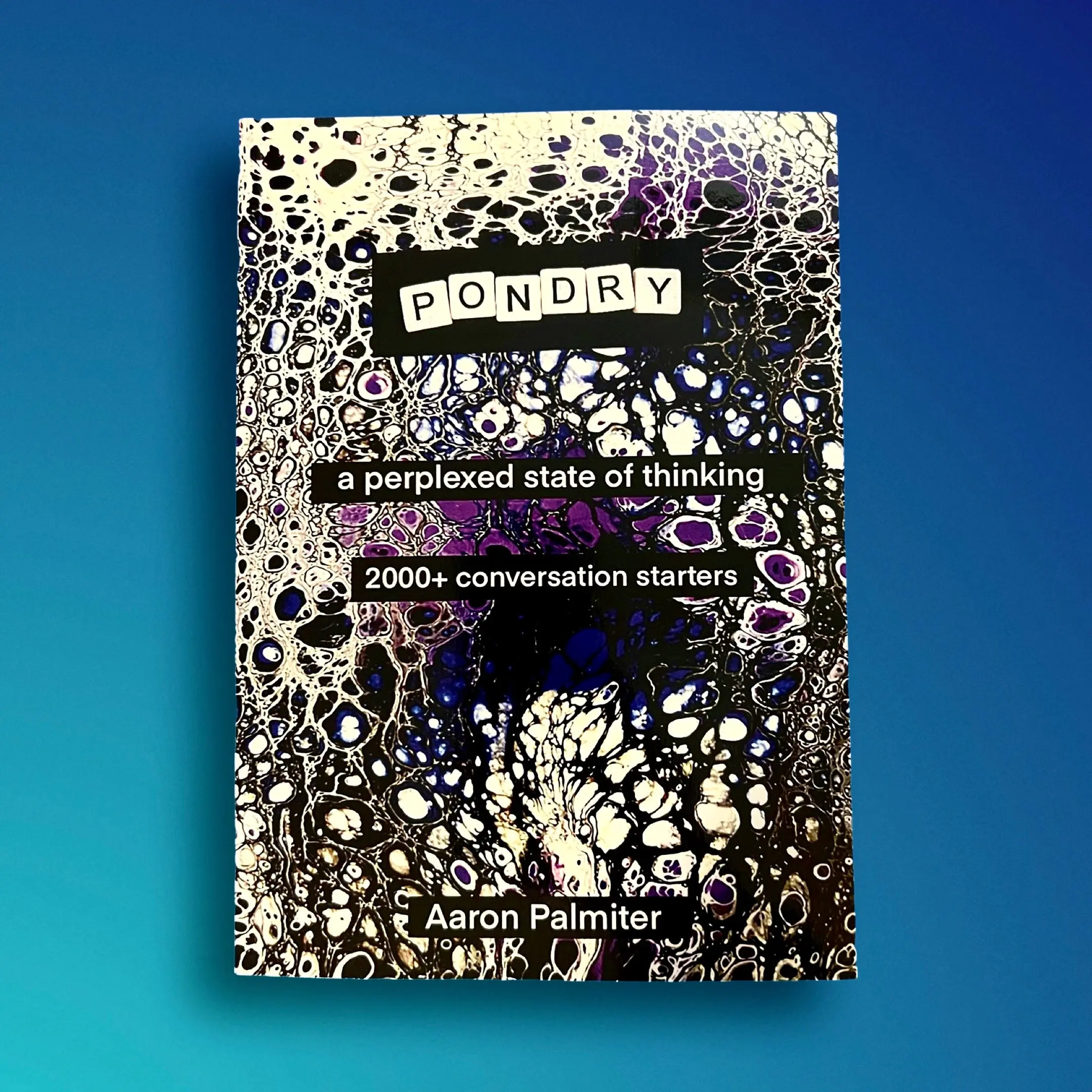 Pondry A Book of 2000+ Ice Breaker Questions & Conversation Starters