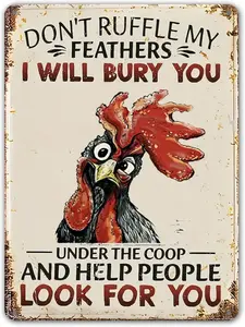 Funny Chicken Sign Don't Ruffle My Feathers, Gift for Chicken Lovers, Farmhouse Wall Decor for Home Coop Garden 8 x 12 Inch
