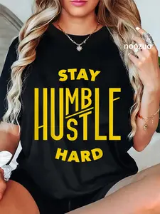 100% Cotton Unisex Stay Humble Hustle Hard T-Shirt Casual Graphic Printed Tee Casual Top