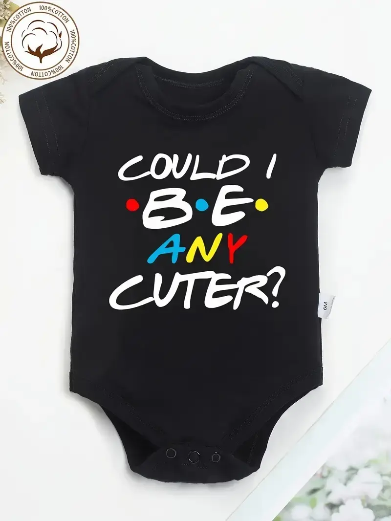 Unisex Baby Pure Cotton Short-Sleeve Slogan Tees Bodysuit - "Could I Be Any Cuter?" Slogan, Soft Round Neck, Expandable Shoulders, Snappy Fasteners, Breathable Cotton, Prop 65 Safe, Machine Washable, Ideal for Spring Casual Wear