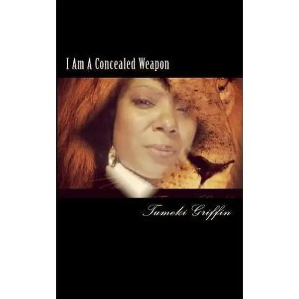 USED-I Am A Concealed Weapon by Griffin, Tumeki S. (Paperback)