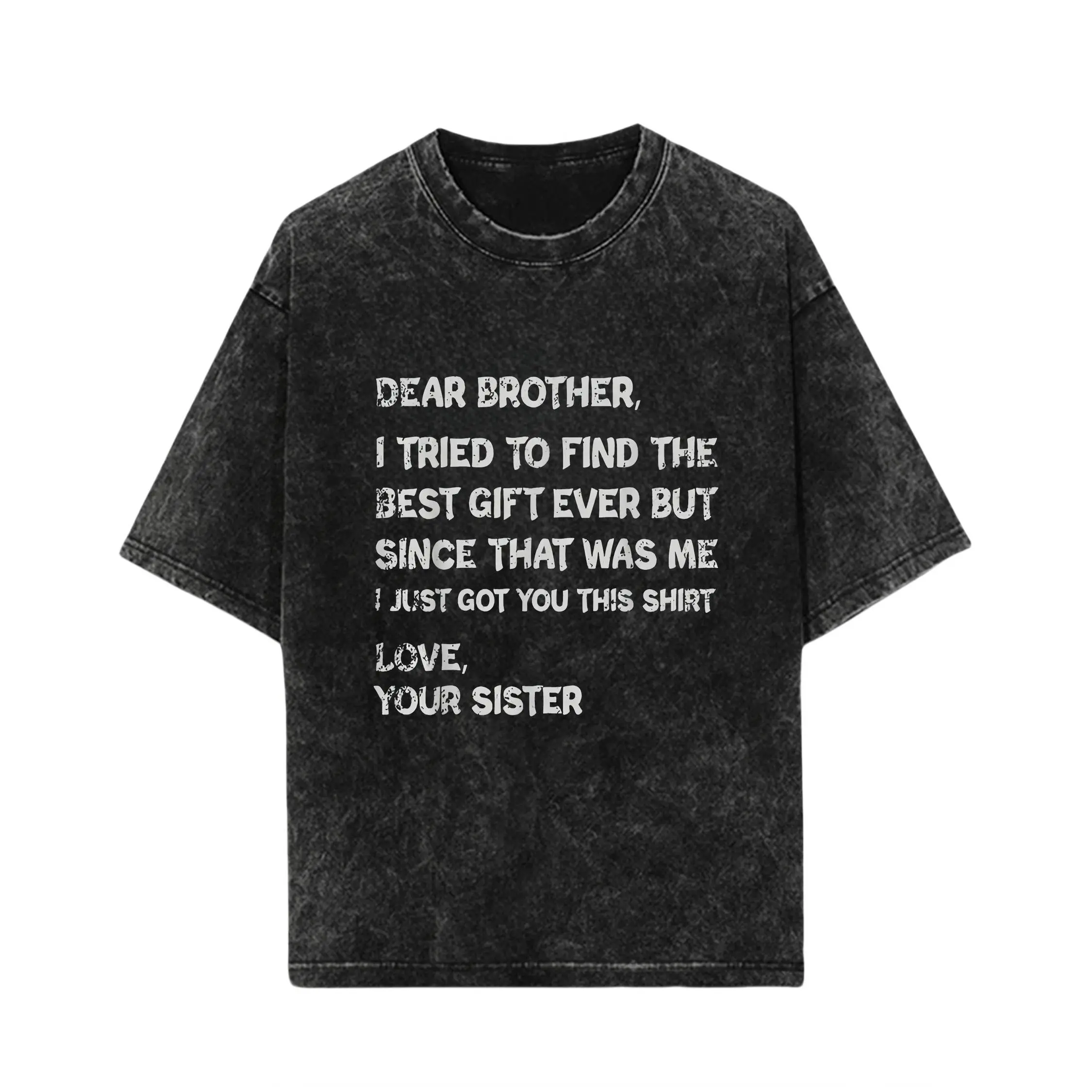 Retro funny fathers day gift t shirt for brother dear brother i to find ever sibling cotton crew neck tee text casual casual menswear gift glossy gifts for brothers