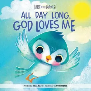 USED-All Day Long, God Loves Me by Keefer, Mikal (Unknown)