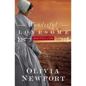 USED-Wonderful Lonesome (Amish Turns of Time) by Olivia Newport (Paperback)