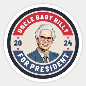 Uncle Baby Billy For President Sticker, Bible Bonkers Sticker, Billy Sticker Decal, The Righteous Gemstones Movie, Misbehavin Tour Unisex Softstyle Sticker Laptop