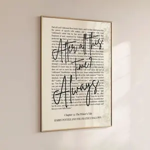 [Sale Up To 40% - Freeship] [Unframed] Wizard Quote Wall Art, After All This Time Always, Potterhead Home Decor, Poster Book Lover