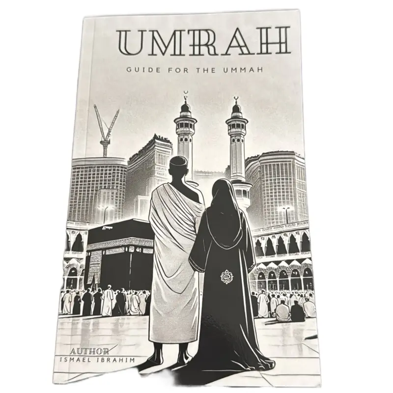 UMRAH GUIDE FOR THE UMMAH UMRAH GUIDE FOR THE UMMAH
