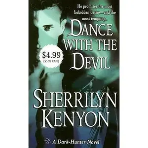 USED-Dance with the Devil (Dark-Hunter, Book 4) by Sherrilyn Kenyon (Unknown)