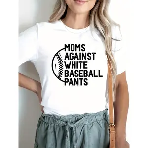 Women's Casual "Moms Against White Baseball Pants" Print Spring/Summer T-Shirt, Round Neck Short Sleeve Sports Top