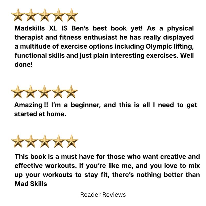 Mad Skills Exercise Encyclopedia XL: The Ultimate Guide for Strength, Bodyweight Training, and Home Fitness. 1300+ illustrations!