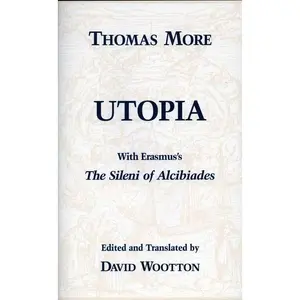 USED-Utopia With Erasmus's: The Silent Alcibiades by Thomas More (Paperback)