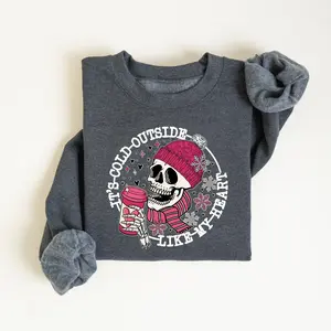 Skeleton Valentines Day Sweatshirt, It's Cold Outside Like My Heart, Skull Valentines Sweatshirt, Funny Valentines Day Shirt