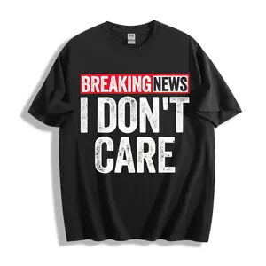 Casual Style Unisex T-Shirt Breaking News I Don't Care Graphic Design For Everyday Wear Summer And Fall Perfect Gift For Friends And Family Who Love Humor And Relatable Statements