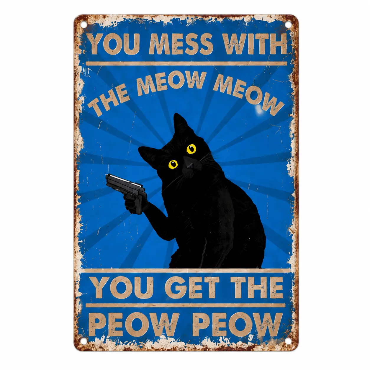8x12 in. Humorous Cat Metal Wall Sign - "You Mess With The Meow You Get The Pew Pew", Easy-Hang Vintage Black Decor, Cat Lover Gift for Home Bar, Man Cave Garage Plaques & Signs