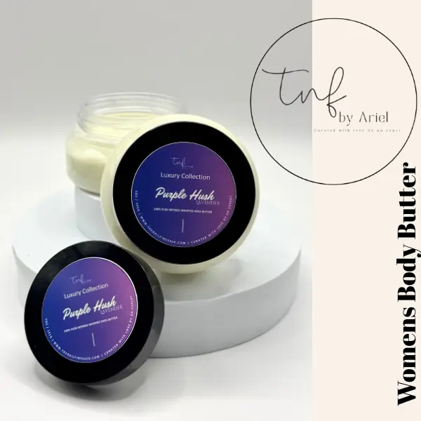 (Women's Collection) TNF By Ariel Body Butters- Handcrafted Shea Butter for Nourishing Hydrating & Protecting Skin with Our Various Scent Options