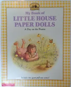 USED-My Book of Little House Paper Dolls: A Day on the Prairie by Laura Ingalls Wilder (Paperback)