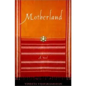 USED-Motherland by Vineeta Vijayaraghavan (Hardcover)