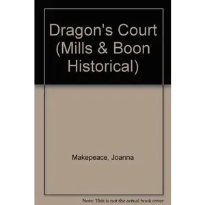 Dragon's Court (Historical Romance) by Joanna Makepeace (Hardcover) - Used