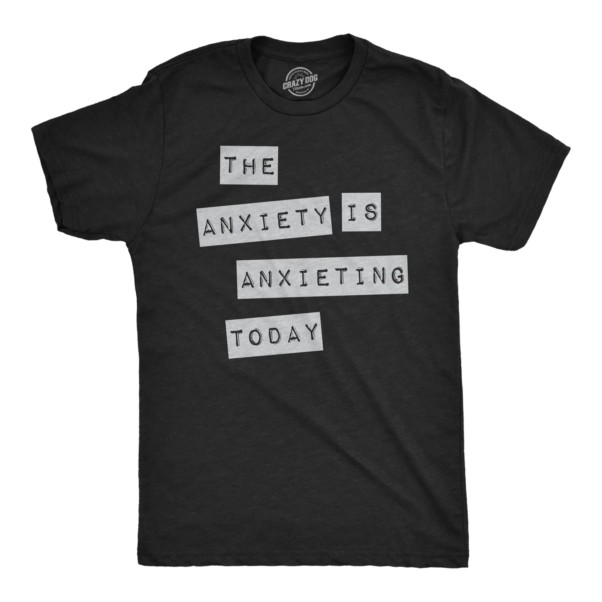 Mens Funny T Shirts The Anxiety Is Anxieting Today Sarcastic Mental Health Graphic Novelty Tee for Men Mens Funny T Shirts Cool Vintage Fashion T-Shirt Gift Classic Menswear Funny Introvert Short Sleeve Novelty Black -
