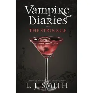 USED-The Struggle (Vampire Diaries) by L.J. Smith (Paperback)