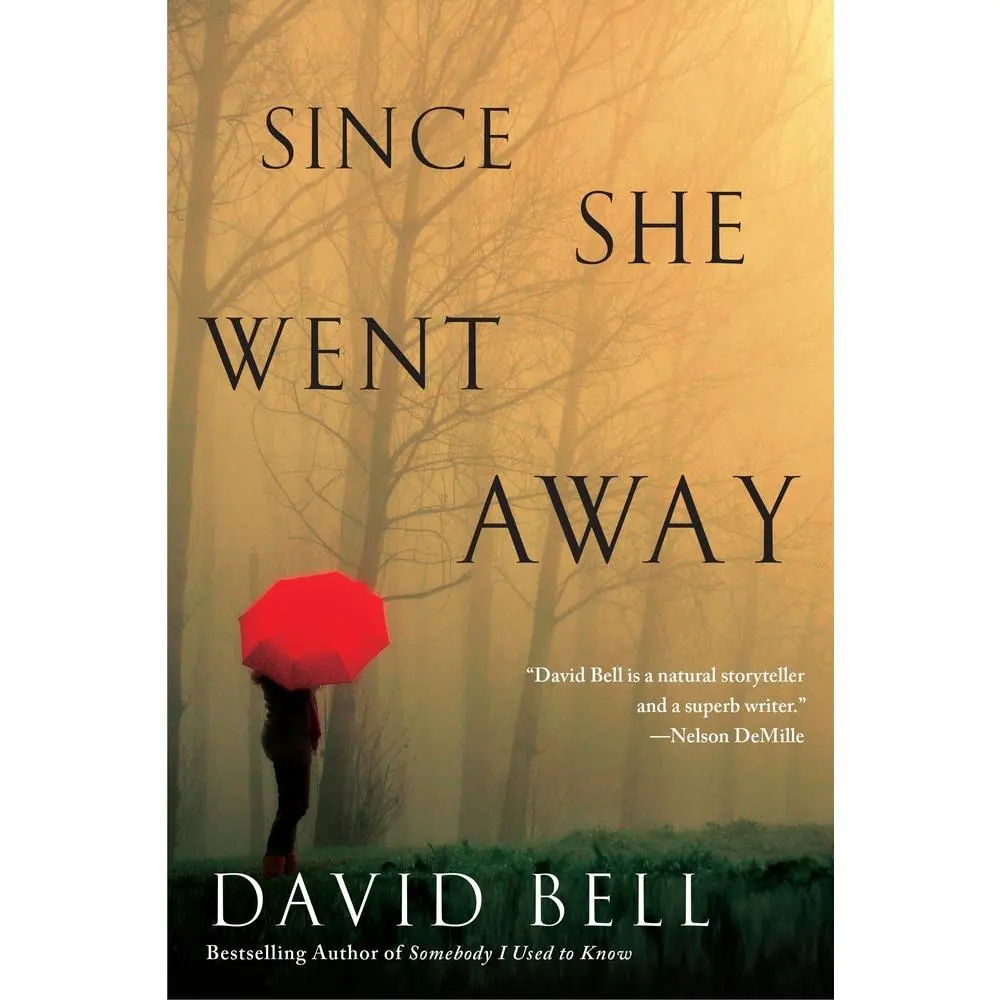 USED-Since She Went Away by Bell, David (Paperback)