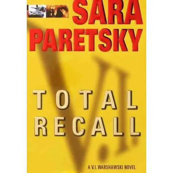 USED-Total Recall (A V.I. Warshawski Novel) by Sara Paretsky (Hardcover)