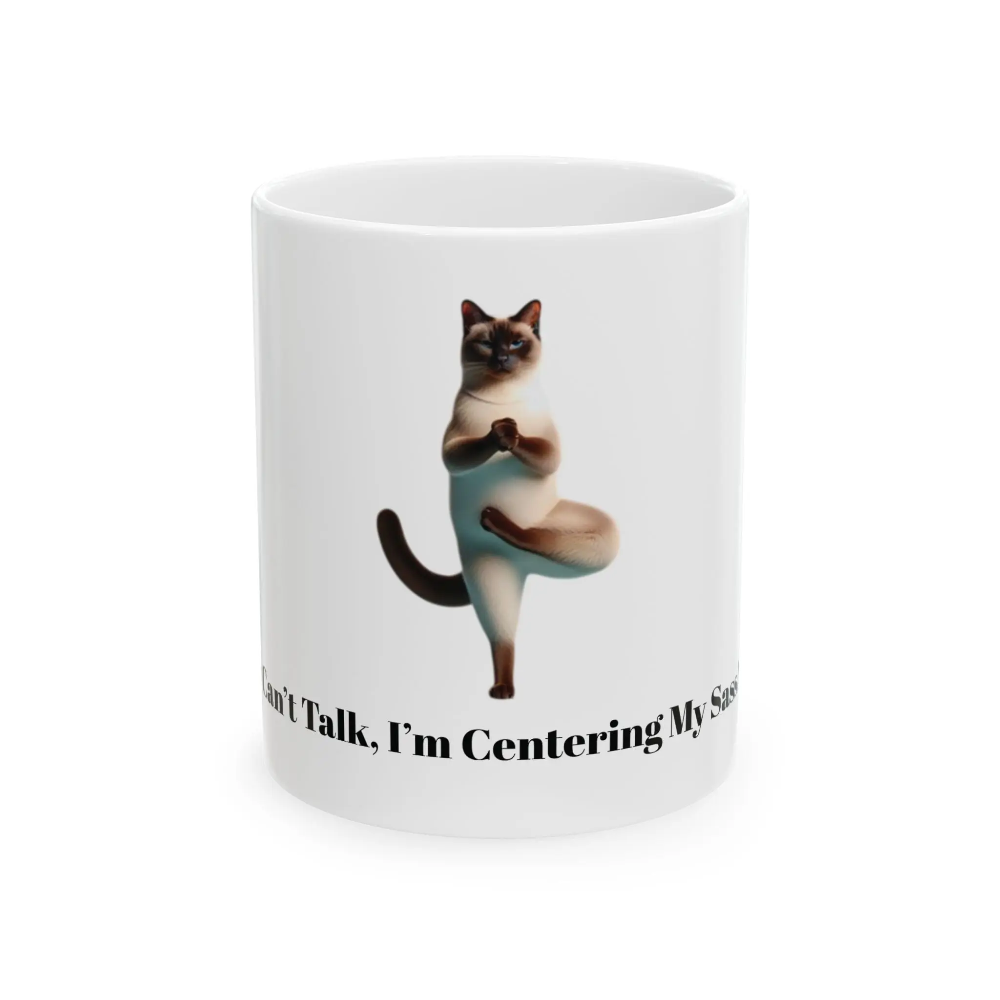 Funny Cat Ceramic Mug – "Can't Talk, I'm Centering My Sass" – Perfect for Cat Lovers and Yoga Enthusiasts