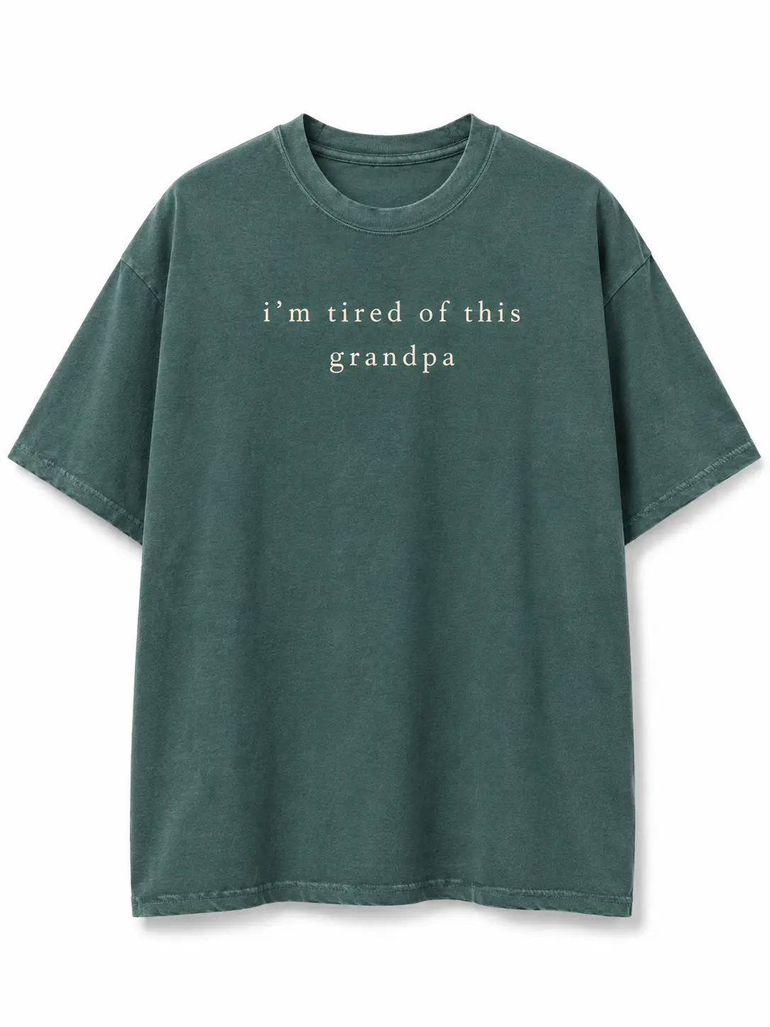 Comfort Colors I'm Tired of This Grandpa Shirt, Funny Sarcastic Meme T-Shirt, Viral Humor Graphic Tee, Witty Joke Comfort Colors Shirt, Funny Casual Unisex Tee