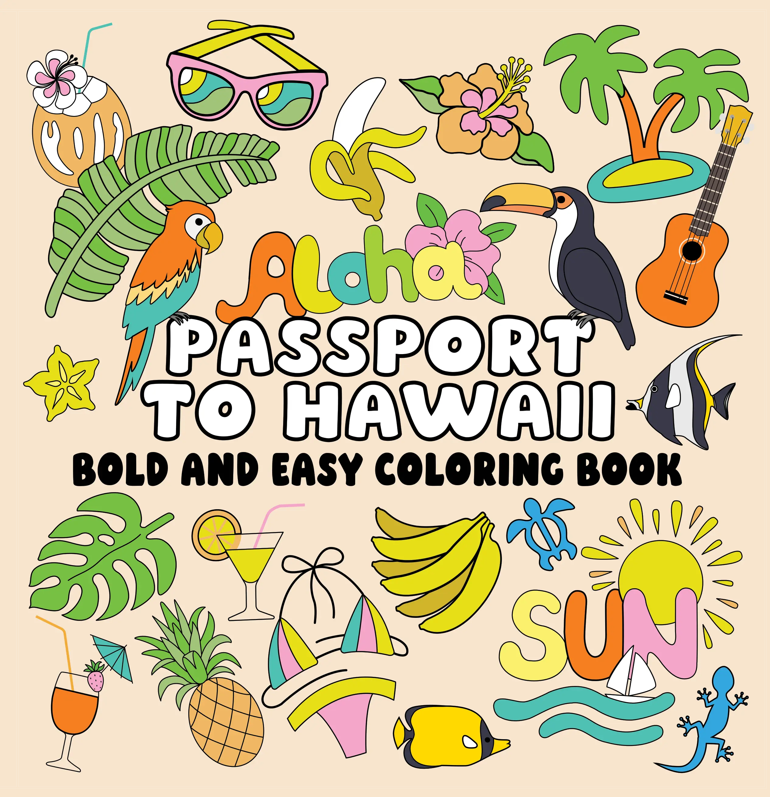 Page Publications Passport to Hawaii Coloring Book - Bold Lines, Stress-Free, Easy-to-Use Adult Coloring Book (Paperback), Adult Coloring Books