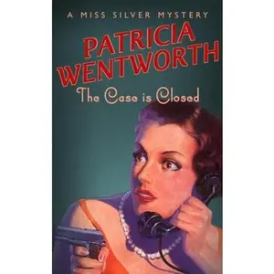 USED-The Case is Closed (Miss Silver Series) by Patricia Wentworth (Paperback)