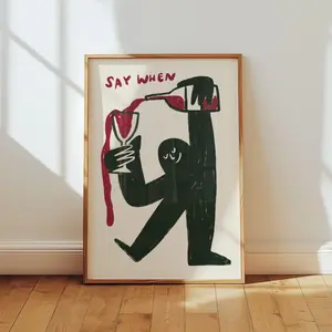 Funny Wine Wall Art, Kitchen Bar Decor, Say When Print, Bar Cart Poster