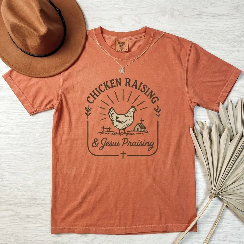 Comfort Colors Chicken Raising & Jesus Praising Tee, Farm Life Tshirt, Faith + Poultry Lover Gift, Christian Homestead Graphic Tee Casual Breathable Top Casual Fashionable Top