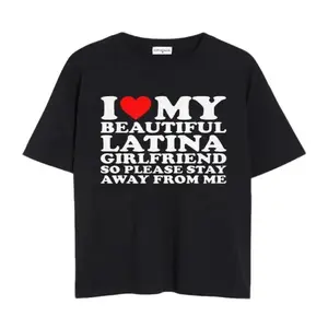 I Love My Beautiful Latina Girlfriend So Please Stay T-shirt , I Heart My Beautiful Girlfriend shirt , I Love My Girlfriend ,Boyfriend gift Top