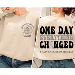 One Day Everything Change Shirt, Custom Brain Cancer Awareness Shirt, Brain Tumor Shirt, Gray Ribbon, Cancer Support Squad, Cancer Warrior Gift