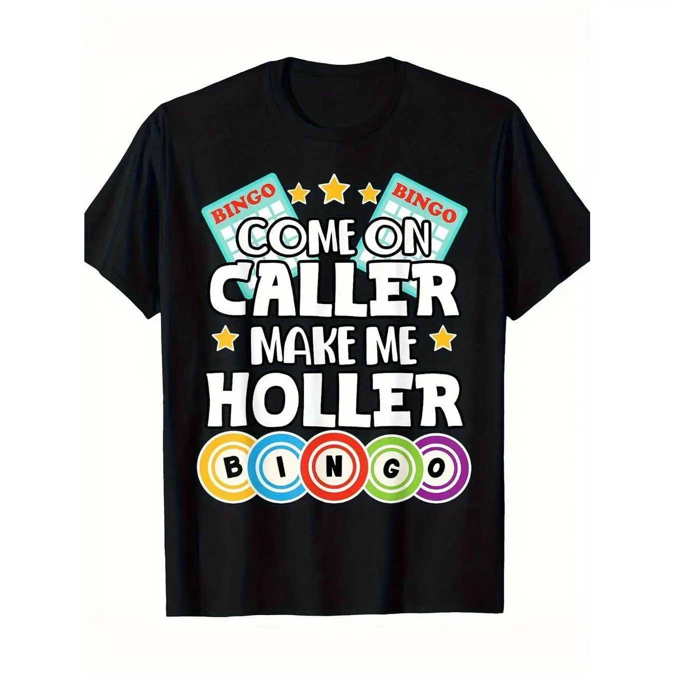 Funny Bingo Lovers T-Shirt - Come On Caller Make Me Holler Graphic With Colorful Bingo Balls & Stars - Casual Tee For Men & Women - Gift For Bingo Players (S-XXXL, Black), Bingo Gifts, Leisure Clothing, Fun Graphic Tee, Comfortable Fit