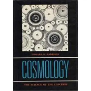 USED-Cosmology: The Science of the Universe by Edward R. Harrison (Hardcover)