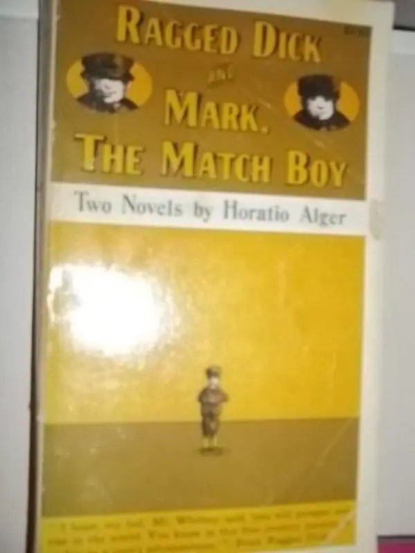 USED Book - ragged dick and mark, the Match Boy by Horatio Alger (Paperback) - english